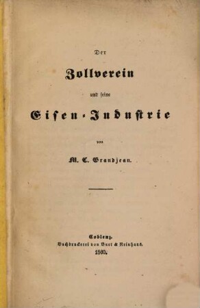 Der Zollverein und seine Eisen-Industrie