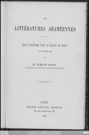 Les littératures araméennes : Leçon d'ouverture faite au Collège de France le 23 avr. 1895
