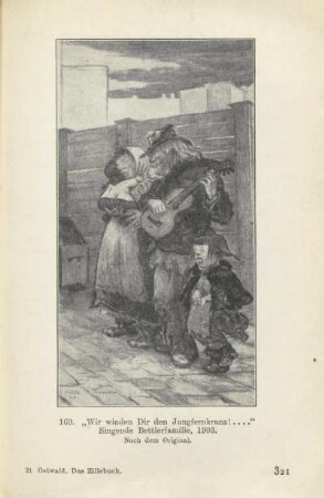 "Wir winden Dir den Jungfernkranz!...." Singende Bettlerfamilie, 1903