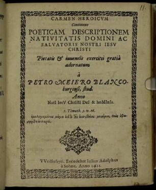 Carmen Heroicum Continens Poeticam Descriptionem Nativitatis Domini Ac Salvatoris Nostri Iesu Christi