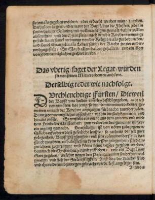 Das uberig (saget der Legat) würden sie von seinen Mitverordneten anhören. Derselbig redet wie nachfolgt.