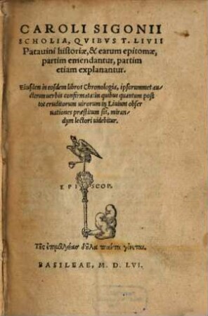 Scholia, quibus T. Livii Patavini Historiae et earum epitomae partim emendantur