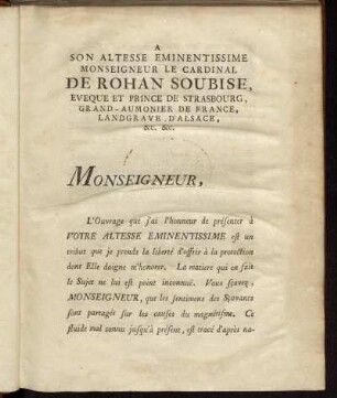 A Son Altesse Eminentissime Monseigneur Le Cardinal De Rohan Soubise, Eveque et Prince de Strasbourg,...etc. etc.