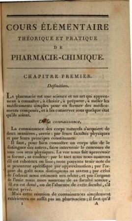 Cours élémentaire théorique et pratique de Pharmacie-chimique, ou manuel du pharmacien-chimiste : contenant la définition des deverses opérations ..., 1