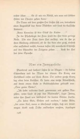 Nur ein Junggeselle