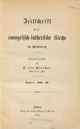 Zeitschrift für die Evangelisch-Lutherische Kirche in Hamburg. 1. 1894/95