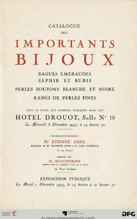 Catalogue des importants bijoux : bagues émeraudes saphir et rubis, perles boutons blanche et noir, rangs de perles fines ; dont la vente aux enchères publiques aura lieu Hotel Drouot, le mercredi 8 décembre 1943