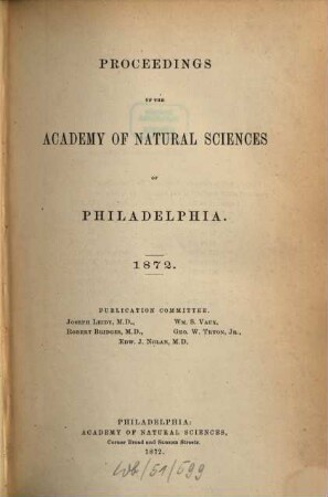 Proceedings of the Academy of Natural Sciences. [24.] 1872