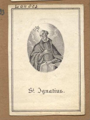 "St. Ignatius." (kleines Andachtsbild)