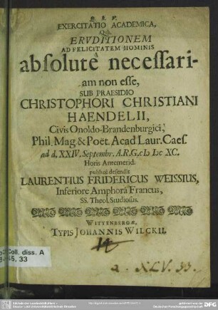 Exercitatio academica, qua eruditionem ad felicitatem hominis absolute necessariam non esse