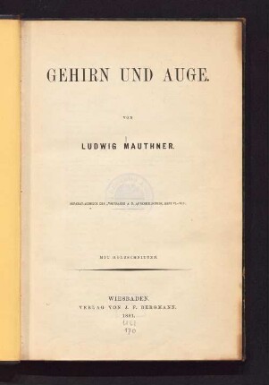 Gehirn und Auge : mit Holzschnitten
