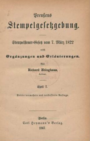 Theil 1: Stempelsteuer-Gesetz vom 7. März 1822 : nebst Ergänzungen und Erläuterungen