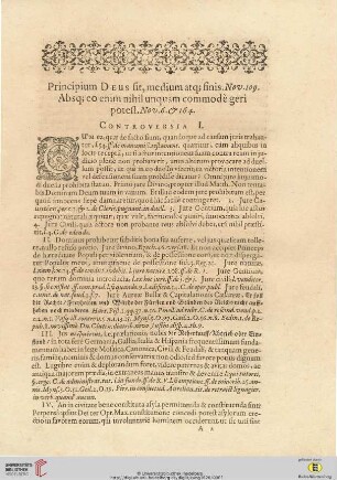 Principium Deus sit, medium atq; finis. Nov.109. Absq; eo enim nihil unquam commode geri potest. Nov. 6 & 164.