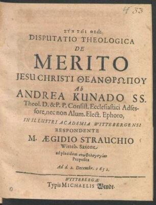 Disputatio Theologica De Merito Jesu Christi Theanthrōpu