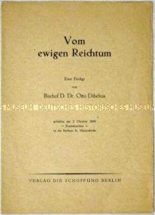 Predigt des evangelischen Bischofs Otto Dibelius zum Erntedankfest, gehalten am 2. Oktober 1949 in der Berliner St. Marienkirche mit beigefügter Abfolge des Gottesdienstes