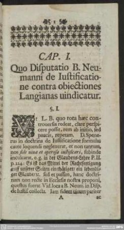 Cap. I. Quo Disputatio B. Neumanni de Iustificatione contra obiectiones Langianas vindicatur