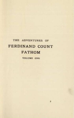 The adventure of Ferdinand Count Fathom. Volume one