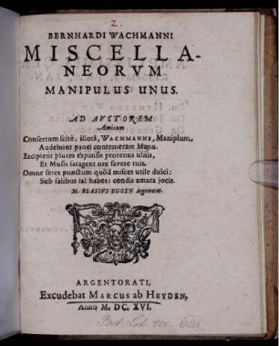 Bernhardi Wachmanni Miscellaneorum Manipulus Unus