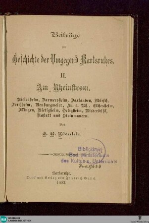 2: Am Rheinstrom : Bickesheim, Durmersheim, Daxlanden, Mörsch, Forchheim, Neuburgweier, Au a. Rh., Elchesheim, Illingen, Bietigheim, Oetigheim, Niederbühl, Rastatt und Steinmauern