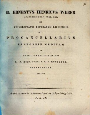 Annotationes anatomicae et physiologicae : D. Ernestus Henricus Weber ... procancellarius panegyrin medicam ... indicit. 9