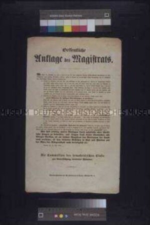 Maueranschlag: Öffentliche Anklage des Magistrats. Gegendarstellung der Commission des demokratischen Clubs zur Unterstützung brotloser Arbeiter; Berlin, 24. Juni 1848