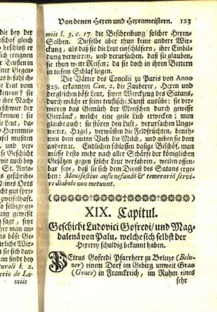 XIX. Capitul. Geschicht Ludovici Gofredi/ und Magdalenä von Palu, welche sich selbst der Hexerey schuldig bekannt haben.