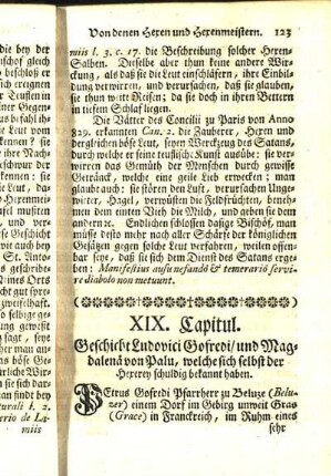 XIX. Capitul. Geschicht Ludovici Gofredi/ und Magdalenä von Palu, welche sich selbst der Hexerey schuldig bekannt haben.