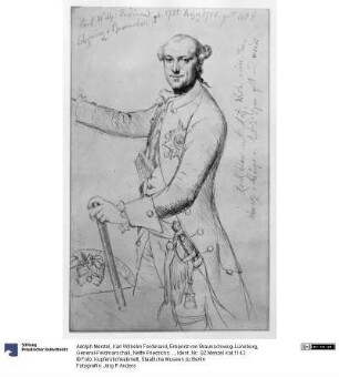 Karl Wilhelm Ferdinand, Erbprinz von Braunschweig-Lüneburg, General-Feldmarschall, Neffe Friedrichs II., mit Notizen