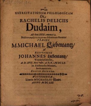 Exercitatio philol. de Rachelis deliciis Dudaim, ad Genes. 30, 14.
