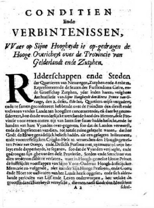 Conditien Ende Verbintenissen, Waer op Sijne Hoogheyt is op-gedragen de Hooge Overicheyt over de Provincie van Gelderlandt ende Sutphen