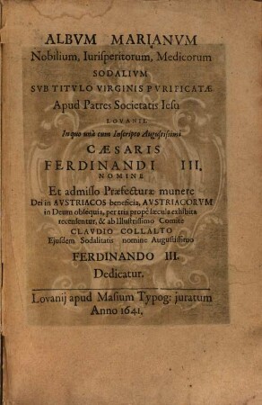 Album Marianum nobilium jurisperitorum, medicorum sodalium : sub titulo Virginis Purif. apud P. P. societatis Jesu Lovanii