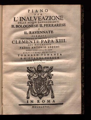 Piano per L'inalveazione delle acque danneggianti il bolognese il ferrarese [...]