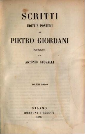 Opere di Pietro Giordani. 8, Scritti editi e postumi di Pietro Giordani ; 1
