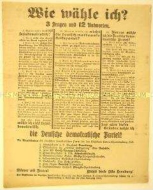 Programmatischer Wahlaufruf der Deutschen Demokratischen Partei mit argumentativer Gegenüberstellung der SPD, DNVP und der DDP sowie Kandidatenliste der DDP.