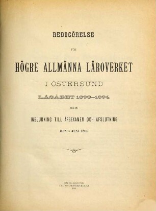 Redogörelse för Högre Allmänna Läroverket i Östersund. 1893/94
