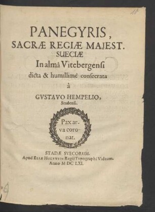 Panegyris, Sacrae Regiae Maiest. Sueciae In alma Vitebergensi dicta & humillime consecrata