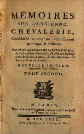 Mémoires sur l'ancienne chevalerie : considérée comme un établissement politique & militaire, 2