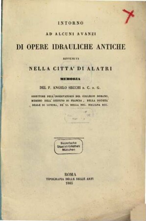 Intorno ad alcuni avanzi di opere idrauliche antiche rinvenuti nella citta' di Alatri