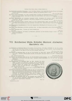 VII. Kehlheimer Stein, Schiefer, Marmor, Alabaster, Sandstein etc. (Nr. 742-792)