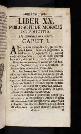 743-800, Liber XX. Philosophiae Moralis de Amicitia. De Amicitiâ in Genere.