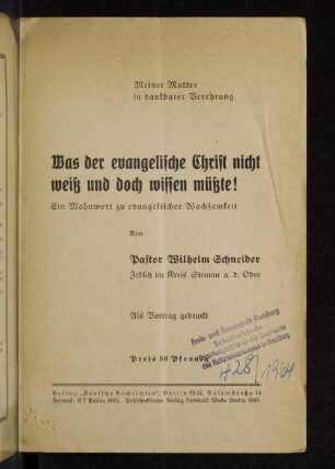 Was der evangelische Christ nicht weiß und doch wissen müßte! : Ein Mahnwort zu evangelischer Wachsamkeit