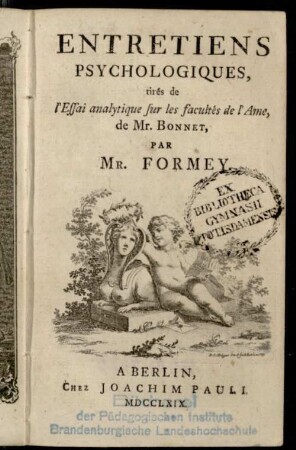 Entretiens Psychologiques, tirés de l'Essai analytique sur les facultés de l'Ame de Mr. Bonnet