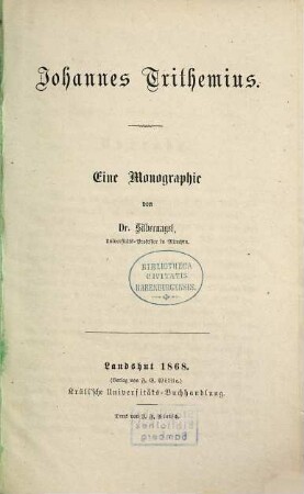 Johannes Trithemius : eine Monographie