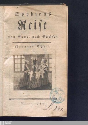 Neunter Theil: Sophiens Reise von Memel nach Sachsen