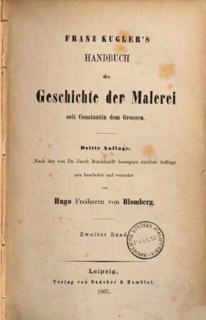 Franz Kugler's Handbuch der Geschichte der Malerei seit Constantin dem Grossen. 2