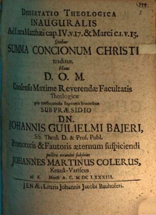 Diss. inaug. ad loca Matthaei IV, 17. et Marci I, 15., quibus summa concionum Christi traditur