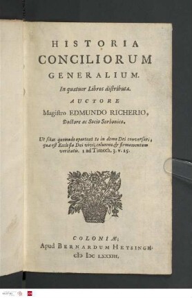 [Lib. 1]: Historia Conciliorum Generalium : In quatuor Libros distributa