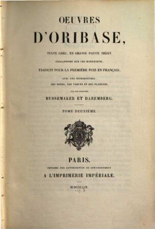 Oeuvres d'Oribase : texte grec, en grande partie inédit, collationné sur les manuscrits, traduit pour la première fois en français, 6. Anciennes traductions latines de la Synopsis et des Euporistes