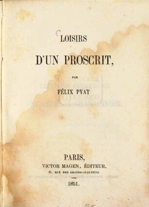 Loisirs d'un proscrit, par Félix Pyat