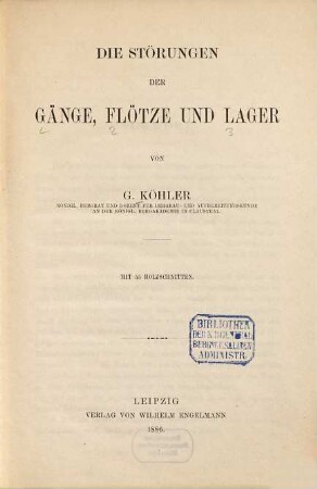Die Störungen der Gänge, Flötze und Lager